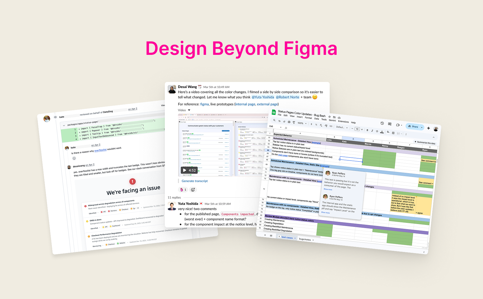 Screenshots of github comments, code prototypes, and bug bashes spreadsheet to show the different mediums of design.
